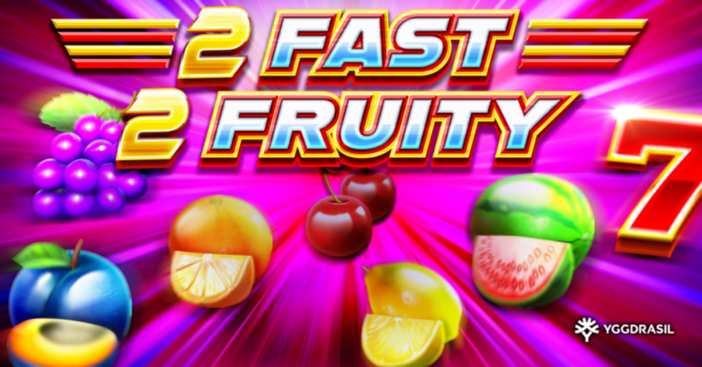 slot 2 Fast 2 Fruity
