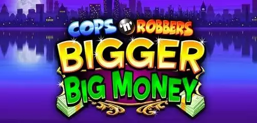 Cops n Robbers Bigger